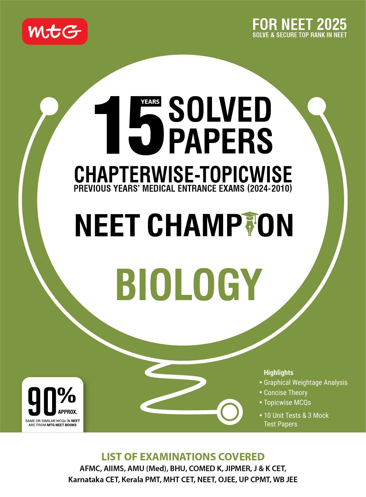 MTG 15 Years NEET Chapterwise Topicwise Previous Years Solved Papers Biology (PYQ Book) With Medical Entrance Exam Questions  N