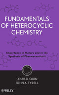 Fundamentals of Heterocyclic Chemistry: Importance in Nature and in the Synthesis of Pharmaceuticals