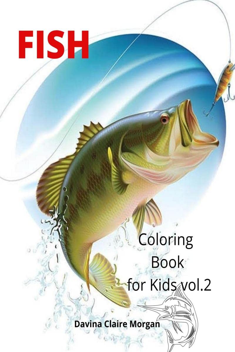 Fish Coloring Book for Kids vol.2 : Beautiful and Unique Coloring Pages with a variety of Fish for Kids Ages 4 and Up |Activity 