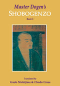 Master Dogens Shobogenzo, Book 3