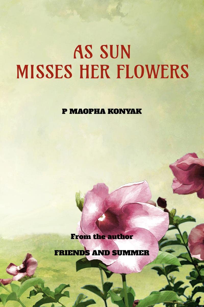 AS SUN MISSES HER FLOWERS
