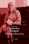 Resolving Rabindra Sangeet Conundrums