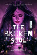 The Broken Soul