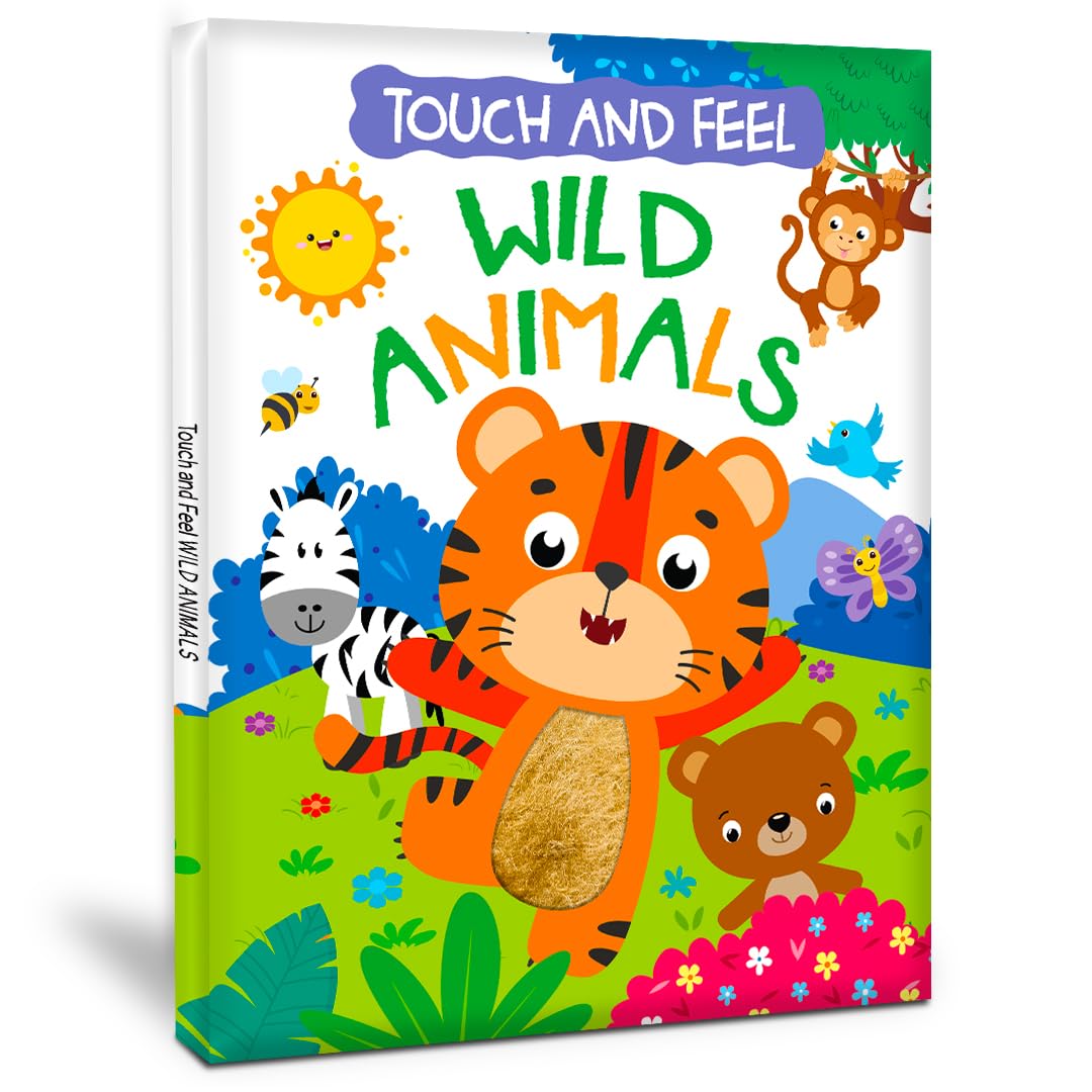 Hello Friend Books Touch and Feel Board Book: Wild Animals Interactive Touch & Feel Book for Kids: Touch And Feel  Wild Animal