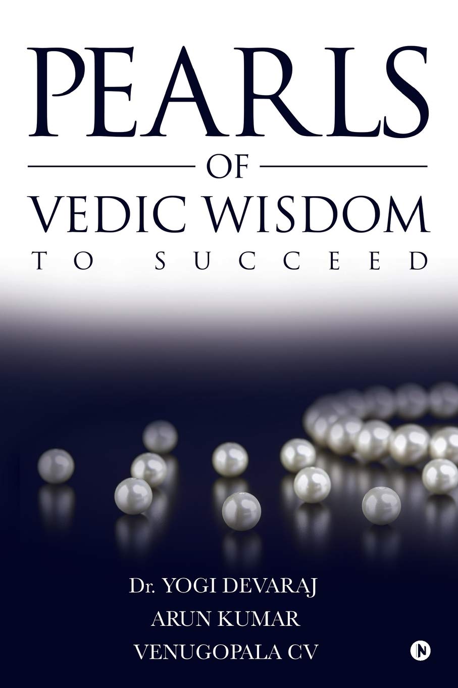 Pearls Of Vedic Wisdom To Succeed