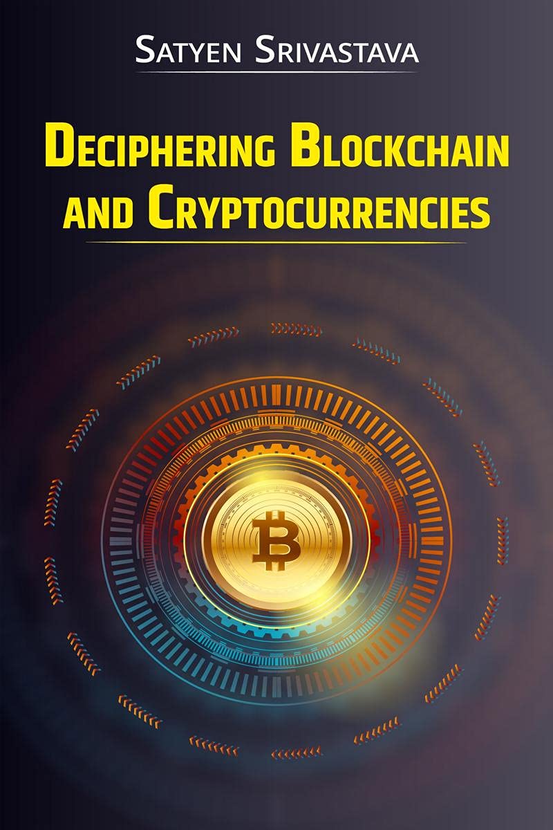 Deciphering Blockchain And Cryptocurrencies