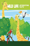 WILD LIFE Interesting Facts : Illustrated Children Book about Animals and Birds