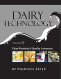 Dairy Products and Quality Assurance: Vol.2 Dairy Technology: Vol.02 Dairy Products and Quality Assurance