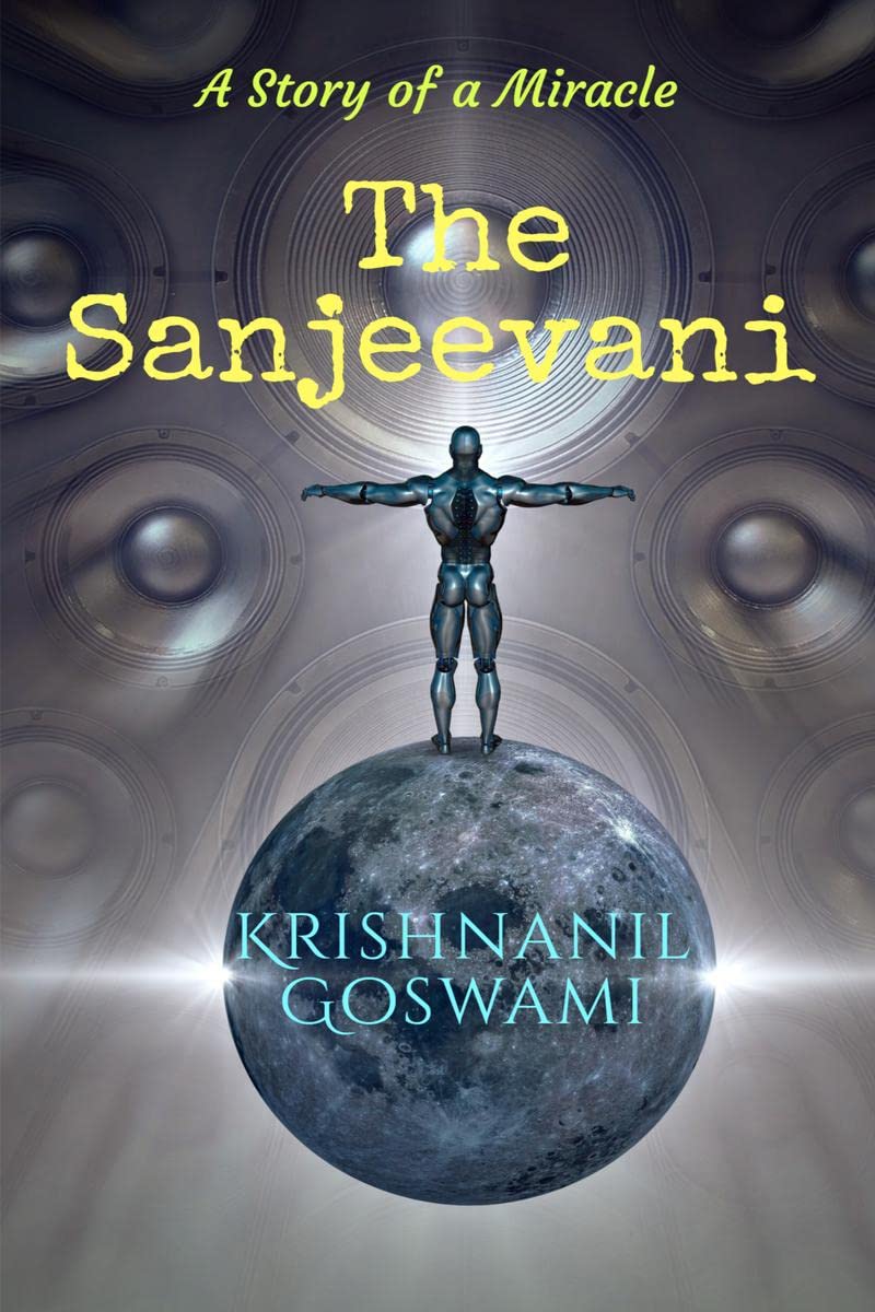 The Sanjeevani : A Story Of A Miracle