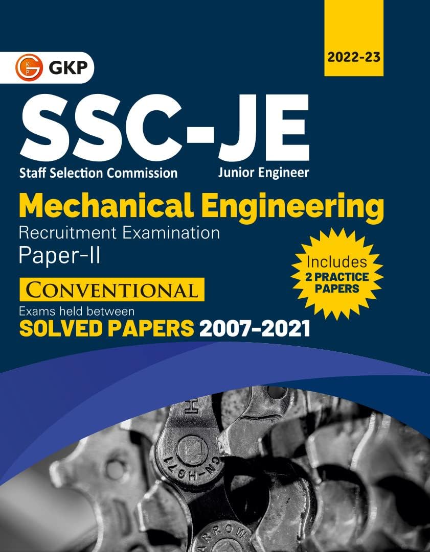 Ssc Junior Engineer Paper Ii  Mechanical Engineering Conventional Solved Papers (Exams Held Between 20072021)