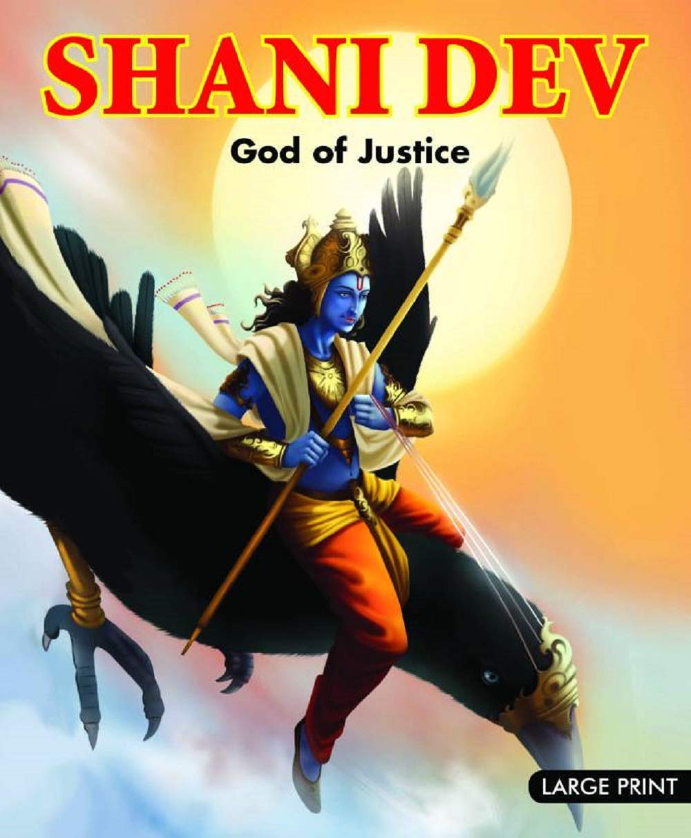 Shani Dev: God of Justice  Indian Mythology Illustrated Storybook for Children | Stories of Lord Shani Dev | Adventure Stories 
