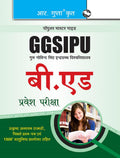 GGSIPU B.Ed. Entrance Exam Guide
