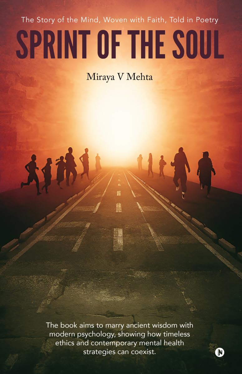 Sprint of the Soul: The Story of the Mind, Woven with Faith, Told in Poetry