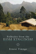 Folktales from the Kom Kingdom