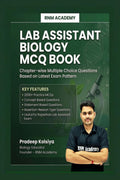 LAB ASSISTANT BIOLOGY MCQ BOOK: Chapterwise Multiple Choice Questions Based on Latest Exam Pattern