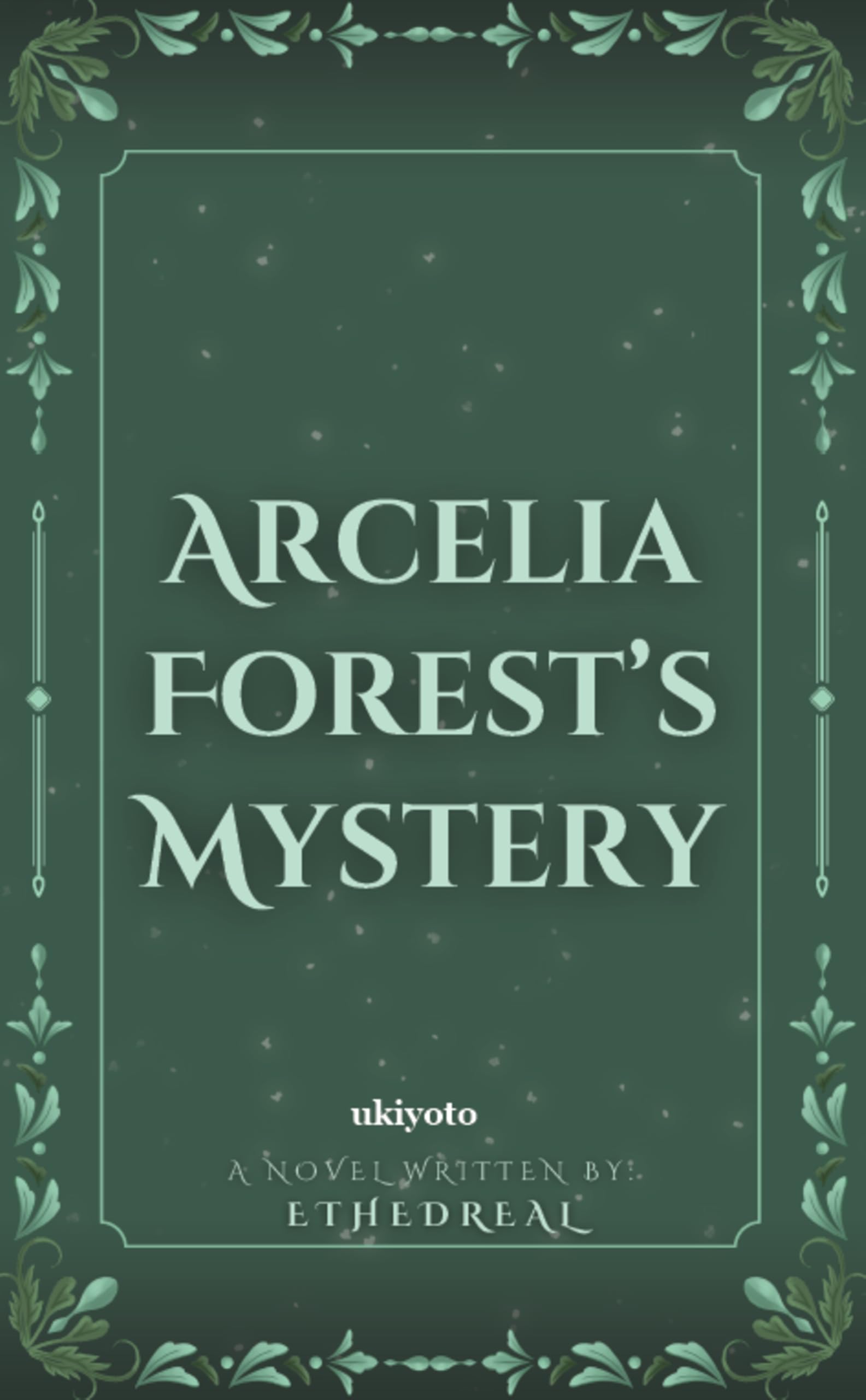 Arcelia Forests Mystery