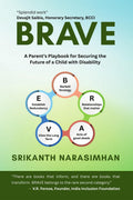 BRAVE: A Parents Playbook for Securing the Future of a Child with Disability