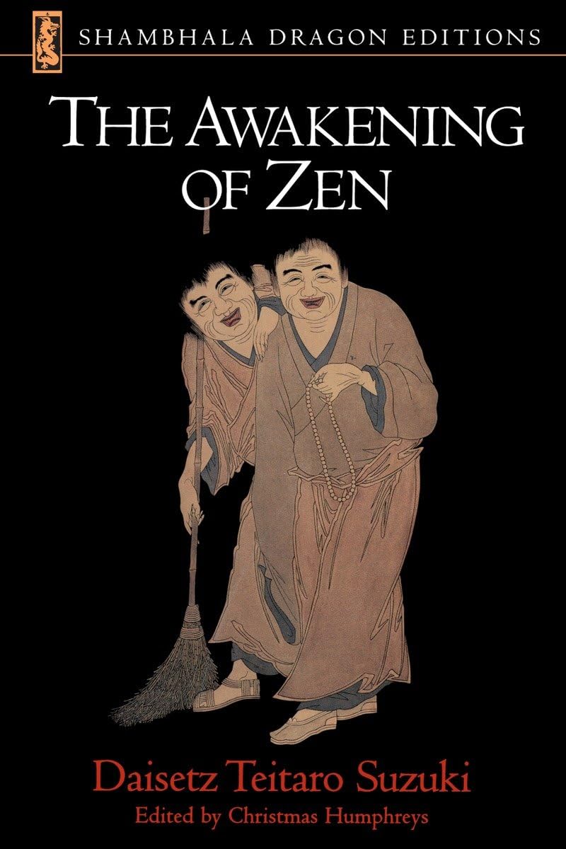 The Awakening of Zen (Shambhala Dragon Editions)
