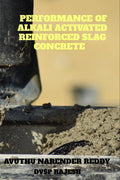 Performance Of Alkali Activated Reinforced Slag Concrete : In Terms Of Mechanical Properties With Emphasis On Size Effect Of Pun