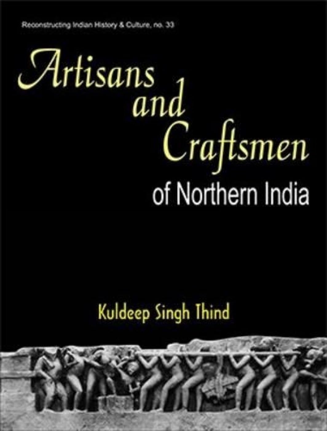 Artisans and Craftmen of Northern India