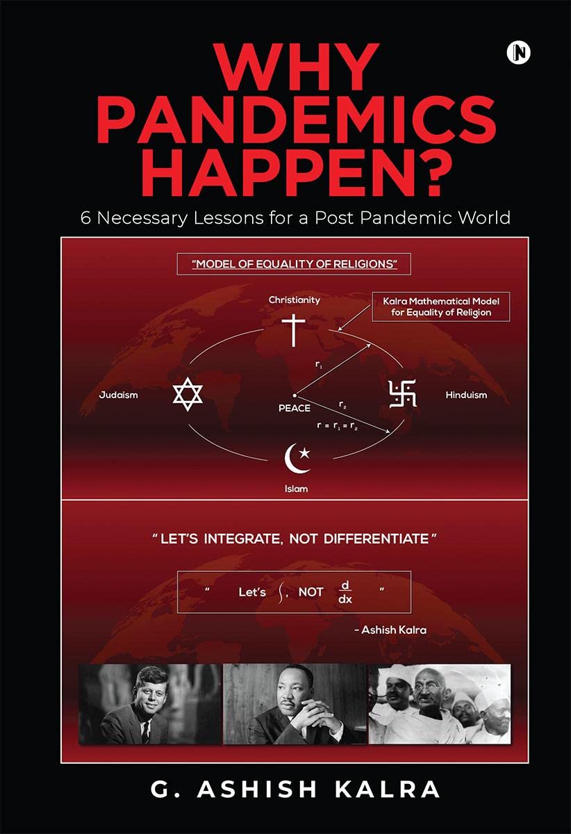 WHY PANDEMICS HAPPEN?: 6 Necessary Lessons for a Post Pandemic World