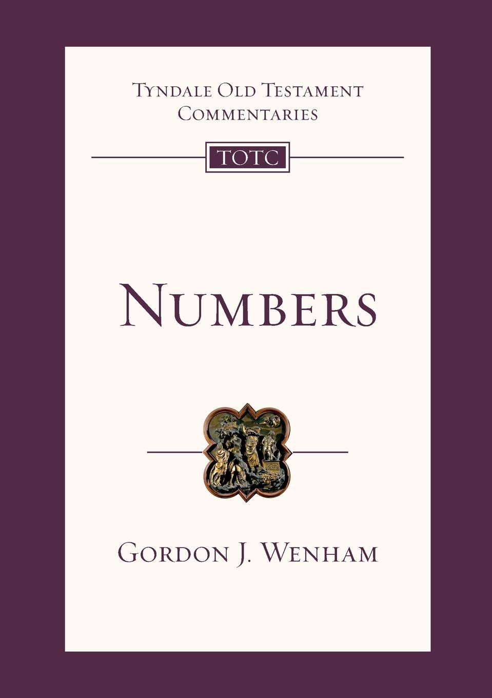 Numbers: Tyndale Old Testament Commentary: 43