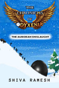 The Chronicles of Odyxenia: The Auroran Onslaught