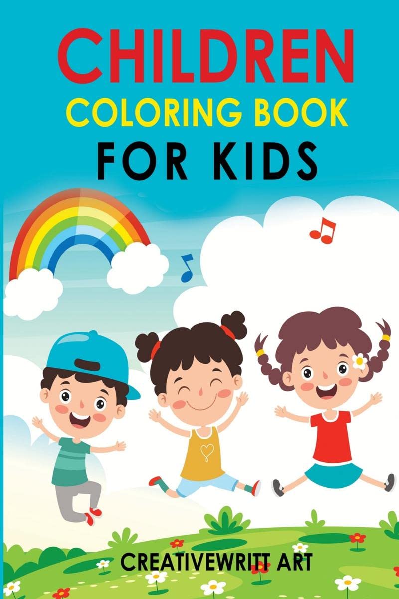 Children Coloring Book For Kids : An Awesome Coloring Book For Children