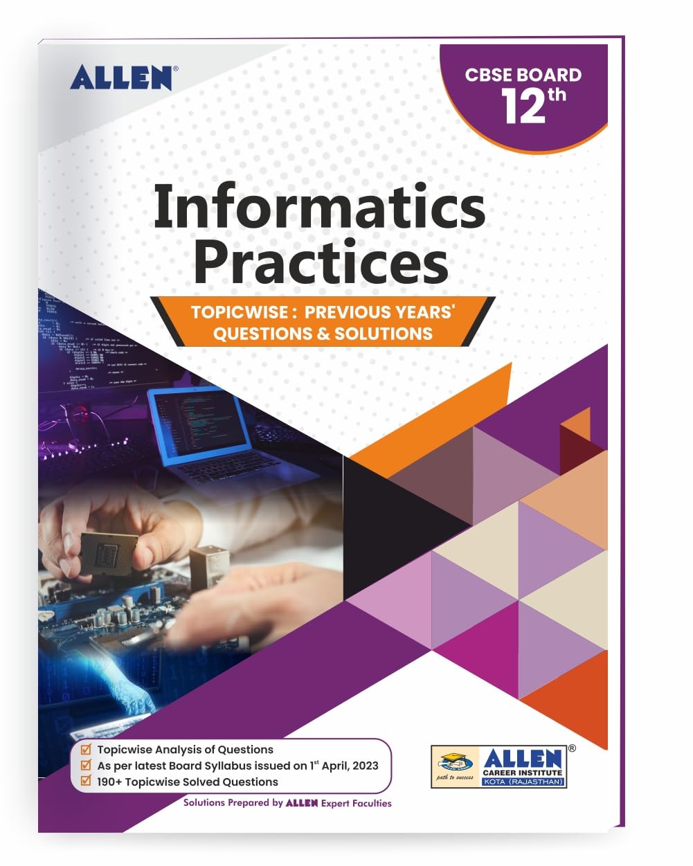 Cbse Informatics Practices Topicwise Solved Papers From Previous Years For Class 12Th