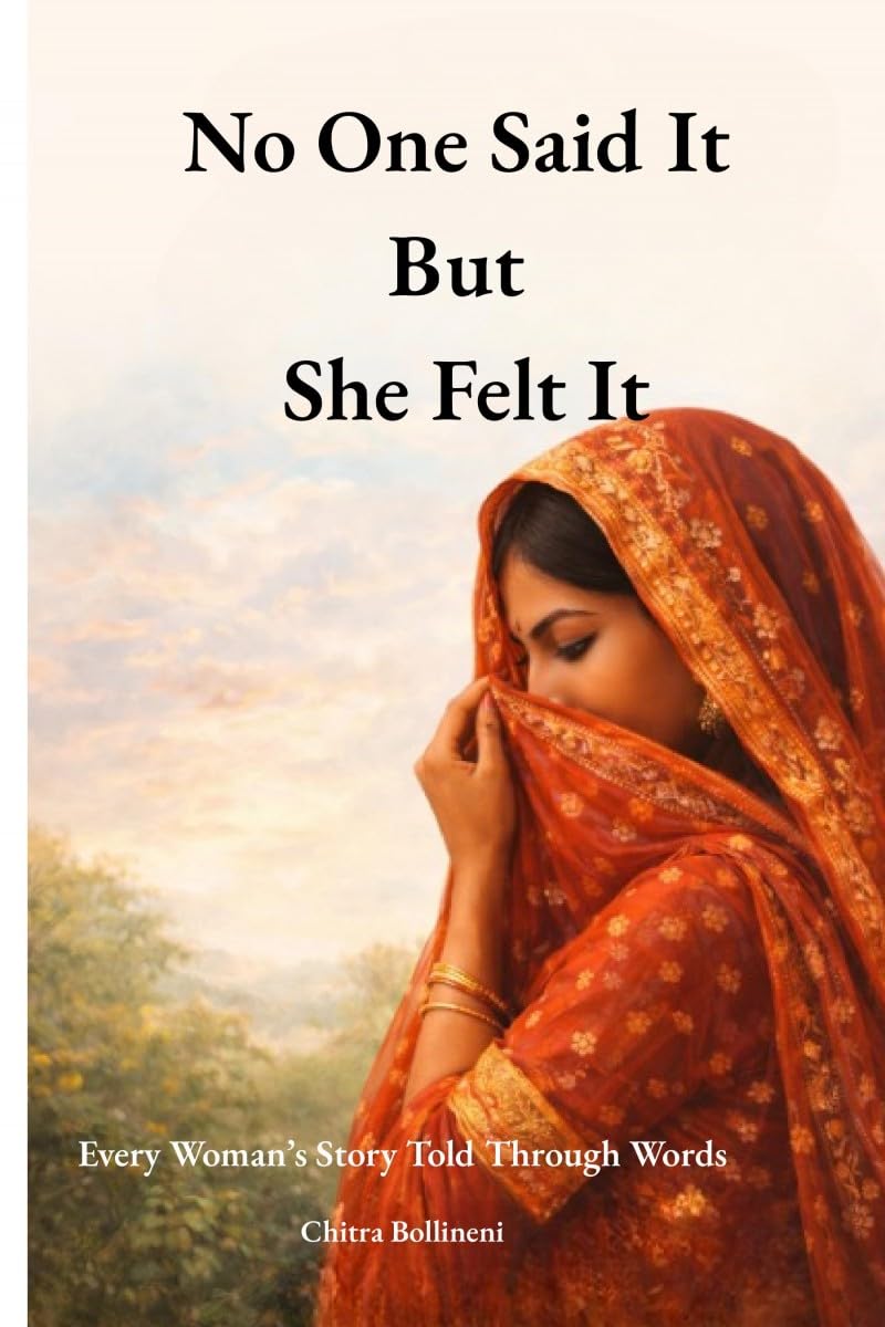 No One Said It But She Felt It: Every Womans Story Told Through Words