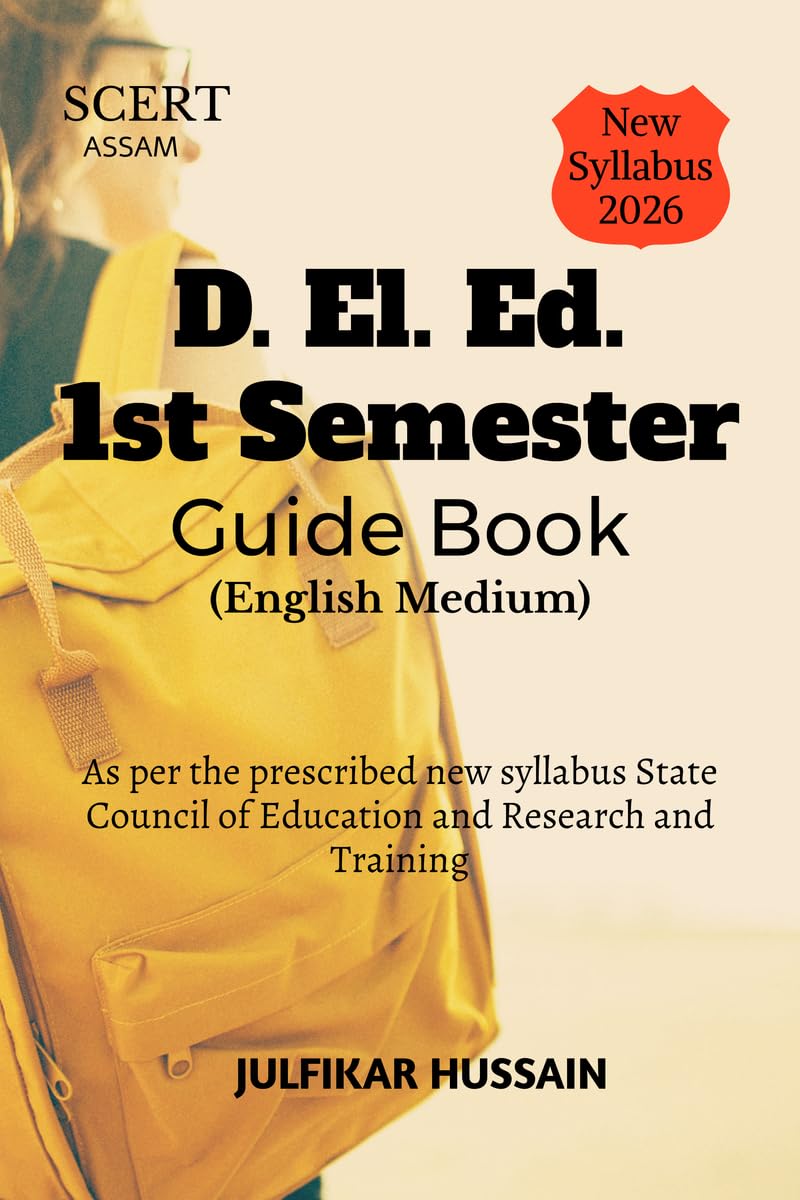 SCERT D. El. Ed. 1st Semester Guide Book Julfikar Hussain
