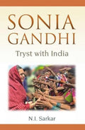 Sonia Gandhi: Tryst with India