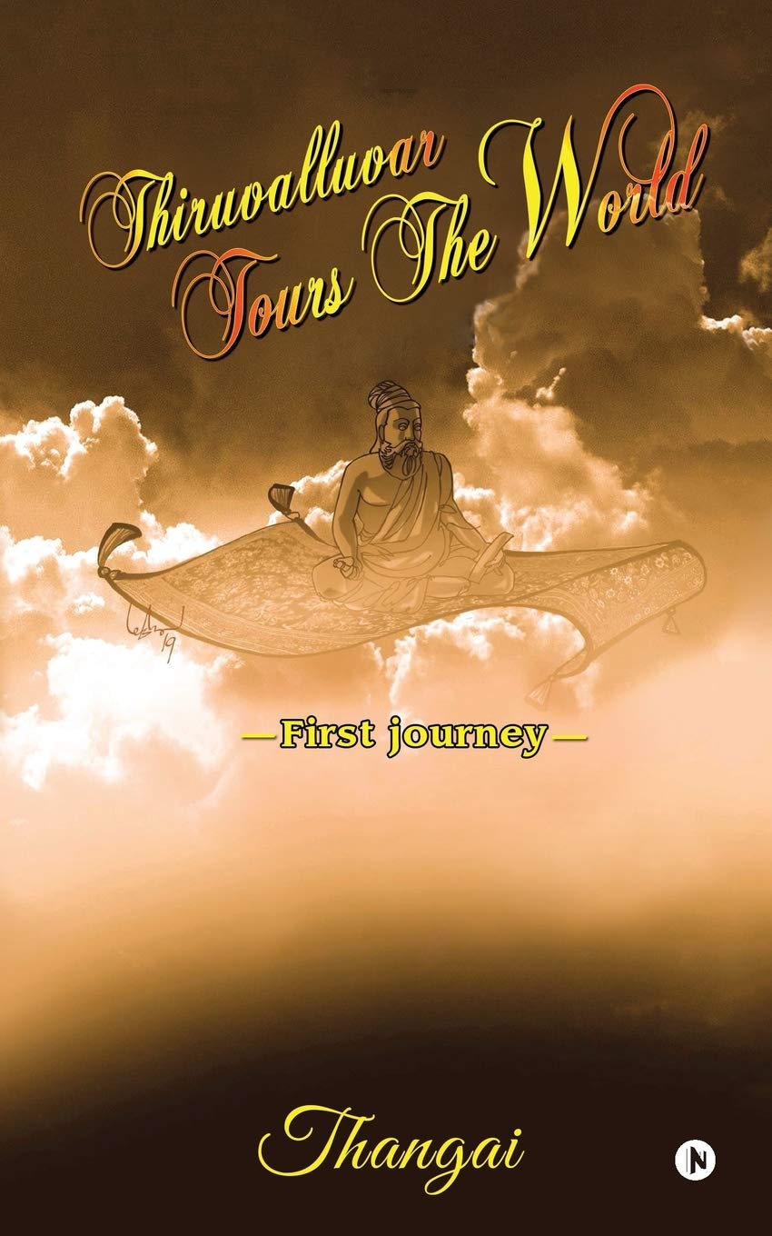 Thiruvalluvar Tours The World : First Journey
