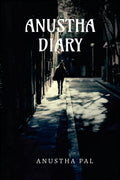 ANUSTHA DIARY : ILLUSION