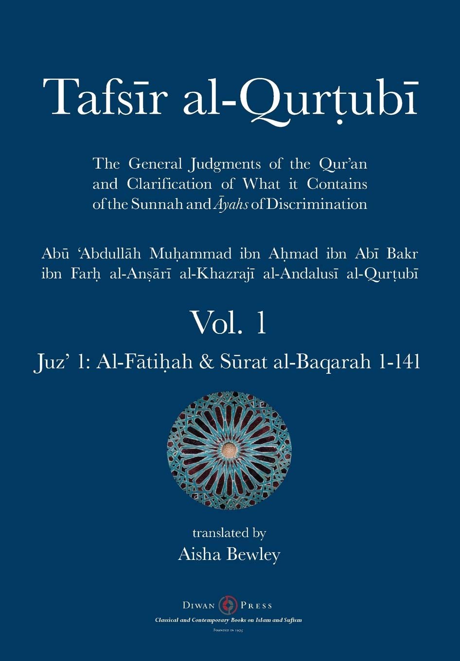 Tafsir AlQurtubi  Vol. 1: Juz 1: AlFtiah & Srat AlBaqarah 1141: Juz 1: AlFtiah & Srat AlBaqarah 1141