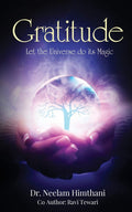 Gratitude : Let The Universe Do Its Magic