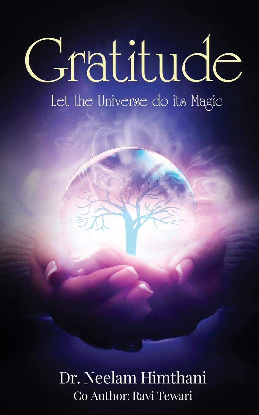 Gratitude : Let The Universe Do Its Magic