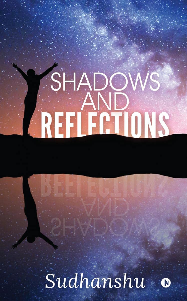 Shadows And Reflections