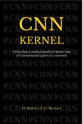 CNN KERNEL : Performance analysis based on kernel size of Convolutional Layers in a network