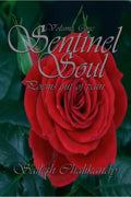 Sentinel Soul: Poems Out Of Pain.