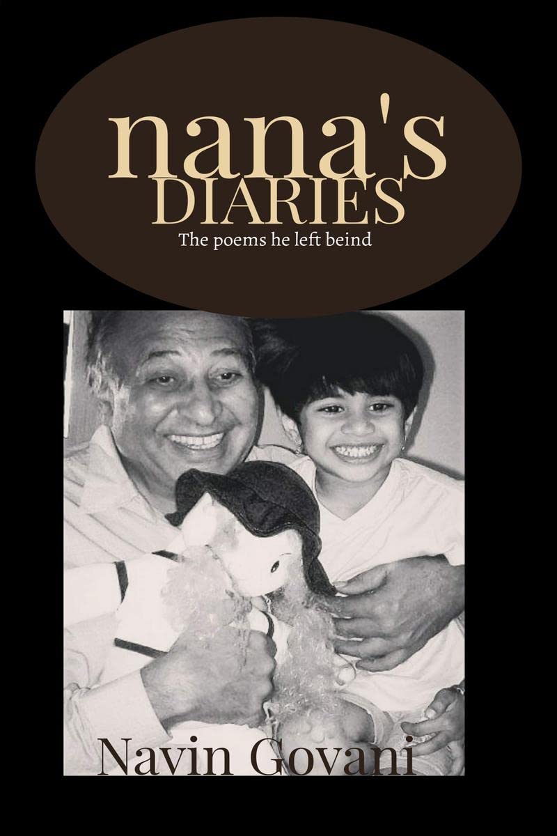 Nanas Diaries : Poems he left behind as memories.