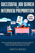 Successful Job Search and Interview Preparation 2in1 Book