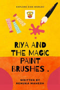 Riya and the Magic paint Brushes