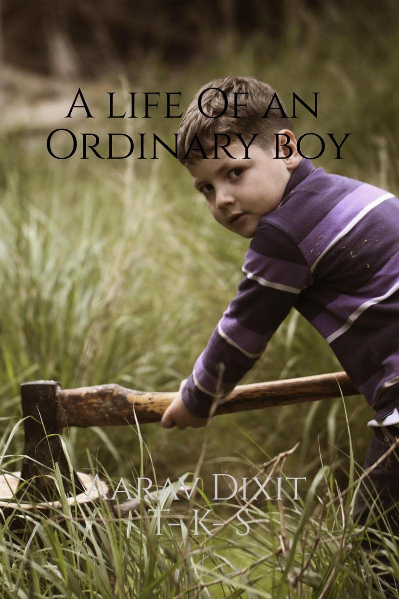 A life Of an Ordinary boy