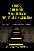 ETHICS PHILOSOPHY, PSYCHOLOGY & PUBLIC ADMINISTRATION