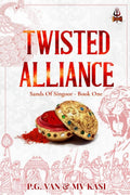Twisted Alliance: Indian Billionaire Arranged Marriage Romance (Sands of Singoor #1)