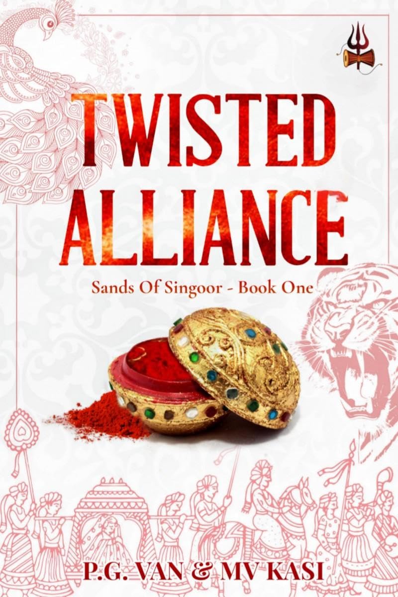 Twisted Alliance: Indian Billionaire Arranged Marriage Romance (Sands of Singoor #1)