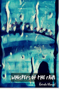 Whispers of the rain
