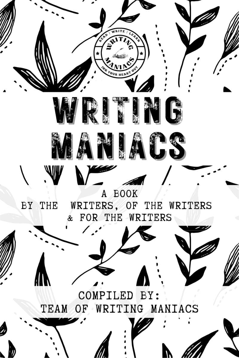 Writing Maniacs : The Book