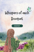 whispers of each bouquet: first bouquet